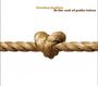 Cowboy Junkies: At The End Of Paths Taken, CD