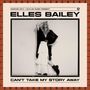 Elles Bailey: Can't Take Away My Story, CD