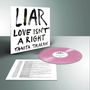 Tanita Tikaram: LIAR (Love Isn't A Right) (Limited Edition) (Pink/Red Vinyl), LP