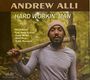 Andrew Alli: Hard Workin' Man, CD