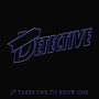Detective: It Takes One To Know One (Lavender Vinyl), LP