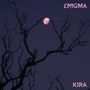 Text: „ENIGMA“ oben, „KIRA“ unten. Ein kahler Baum vor einem dunklen Himmel mit Vollmond.
