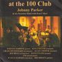 Johnny Parker & Ken Colyer: At The 100 Club 1984, CD