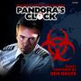 "Original Score from the Miniseries Pandora's Clock". Mann in Uniform, rotes Biohazard-Symbol, Weltkarte im Hintergrund.