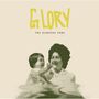 The Glorious Sons: Glory, CD