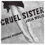 Julia Wolfe: Cruel Sister, CD