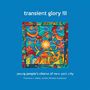 Young People's Chorus of New York City - Transient Glory III, CD