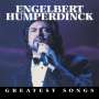 Engelbert Humperdinck: Greatest Songs, CD