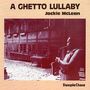 Jackie McLean: A Ghetto Lullaby, CD