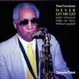 Von Freeman: Never Let Me Go, CD