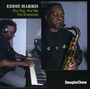 Eddie Harris (1934-1996): For You, For Me, For Evermore, CD