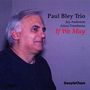 Paul Bley: If We May, CD