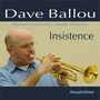 Dave Ballou: Insistence, CD