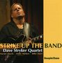 Dave Stryker: Strike Up The Band, CD