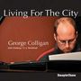George Colligan: Living For The City, CD
