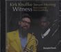 Kirk Knuffke & Steven Herring: Witness, CD