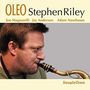 Stephen Riley: Oleo, CD