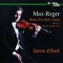 Max Reger: Werke für Violine solo, CD,CD