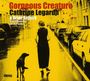 Cathrine Legardh: Gorgeous Creature, CD