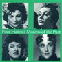 : 4 Famous Mezzos of the Past, CD