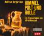 : Komarek,Alfred:Himmel,Polt und Holle, CD,CD,CD