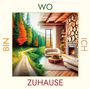 : Wo ich zuhause bin, CD