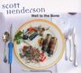 Scott Henderson: Well To The Bone, CD