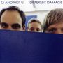 Q And Not U: Different Damage, CD