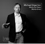 Michael Edward Edgerton: Klavierwerke, CD