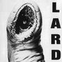 Lard: Power Of Lard (EP), LP