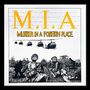 M.I.A. (Us): Murder In A Foreign Place (40th Anniversary) (Limited Indie Edition) (Yellow Vinyl), LP,SIN