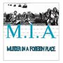 M.I.A. (Us): Murder In A Foreign Place (40th Anniversary) (Limited Indie Edition) (Blue Vinyl), LP