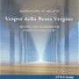 Alessandro Scarlatti: Vespro della Beata Vergine, CD