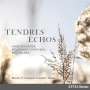 : Französische Kammermusik mit Flöte "Tendres Echos", CD