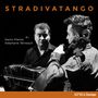 Plante: Stradivatango - Werke für Cello & Bandoneon, CD