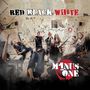 Minus One: Red Black White, CD