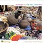 Voyage To The Melting Pot, CD