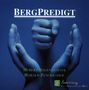 Hubert Bogenermayr: Bergpredigt, CD