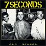7 Seconds : Old School, CD
