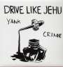 Drive Like Jehu: Yank Crime, LP