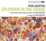 Pink Martini: Splendor In The Grass (180g), LP