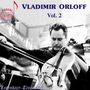: Vladimir Orloff - Legendary Treasures Vol.2, CD