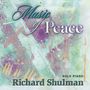 Richard Shulman: Music Of Peace, CD