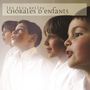 Choeurs D'enfants: Les Plus Belles Chorales D'enf, CD