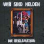 Wir Sind Helden: Die Reklamation, CD