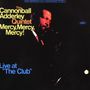 Cannonball Adderley: Mercy, Mercy, Mercy!: Live At The Club, CD