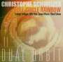 Christophe Schweizer: Full Circle Rainbow, CD