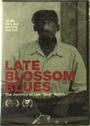 : Late Blossom Blues, DVD