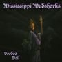 Mississippi Mudsharks: Voodoo Doll, CD
