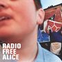 Radio Free Alice: Radio Free Alice, LP